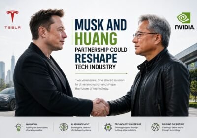 Musk and Huang Partnership Could Reshape Tech Industry